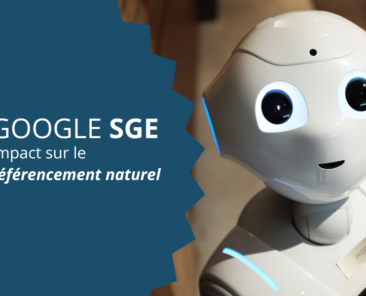 Google SGE Impacts sur le référencement naturel